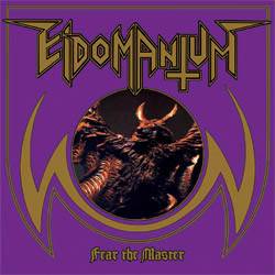 Eidomantum : Fear The Master - Black Aura